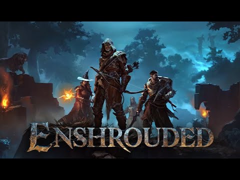 A Demo look at : Enshrouded.