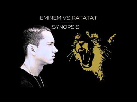 Synopsis - Eminem VS Ratatat