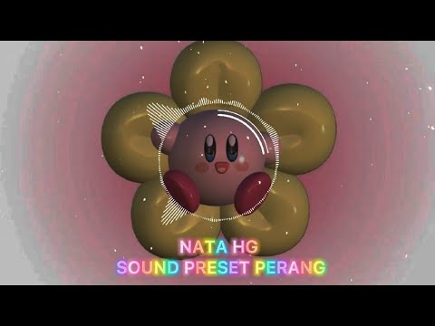 NATA HG - SOUND PRESET PERANG