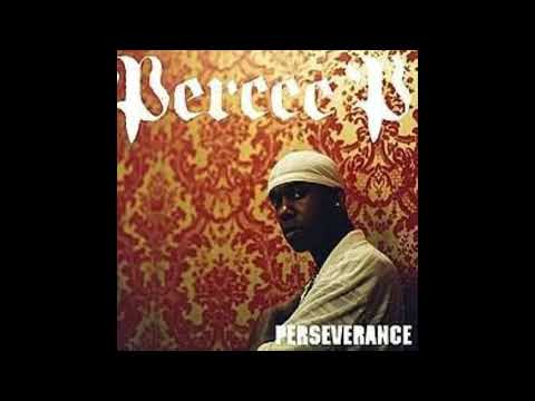 Percee P Perseverance 2007 Full Album