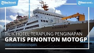 Mengenal Hotel Terapung, Kapal Penumpang yang Disediakan Gratis bagi Penonton MotoGP Mandalika