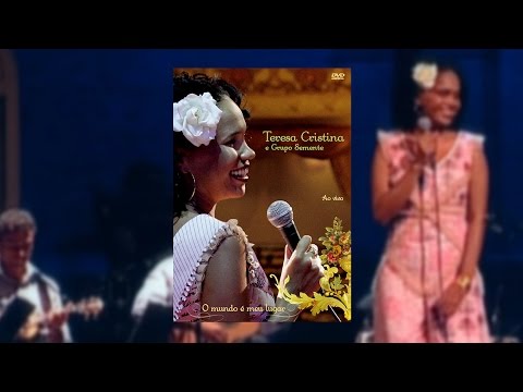 Teresa Cristina - O Mundo é Meu Lugar Ao Vivo (DVD)