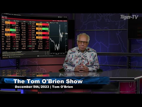 December 5th, Tom O'Brien Show on TFNN - 2023