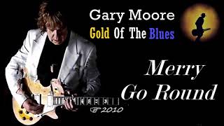 Gary Moore - Merry Go Round [Lyrics] (Kostas A~171)