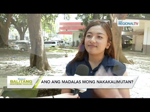 Balitang Southern Tagalog: Ano ang madalas mong nakakalimutan?
