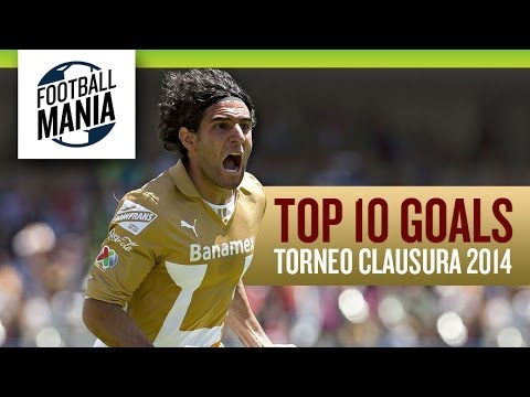 TOP 10 Goals - Liga MX Torneo Clausura 2014