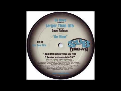 DJ Dove - Be Mine (One Cool Cuban Vocal Mix)