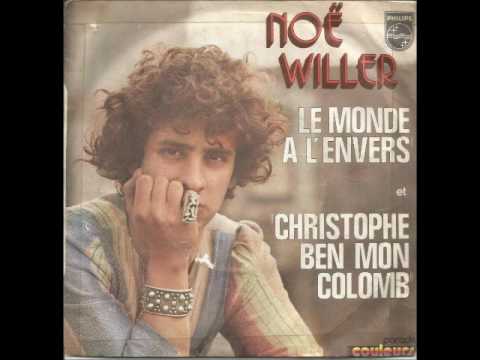 NOE WILLER "Le monde à l'envers"