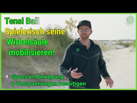 Spielerisch seine Wirbelsäule mobilisieren & Verspannungen beseitigen Tensi Ball💡Spiel dich lebendig