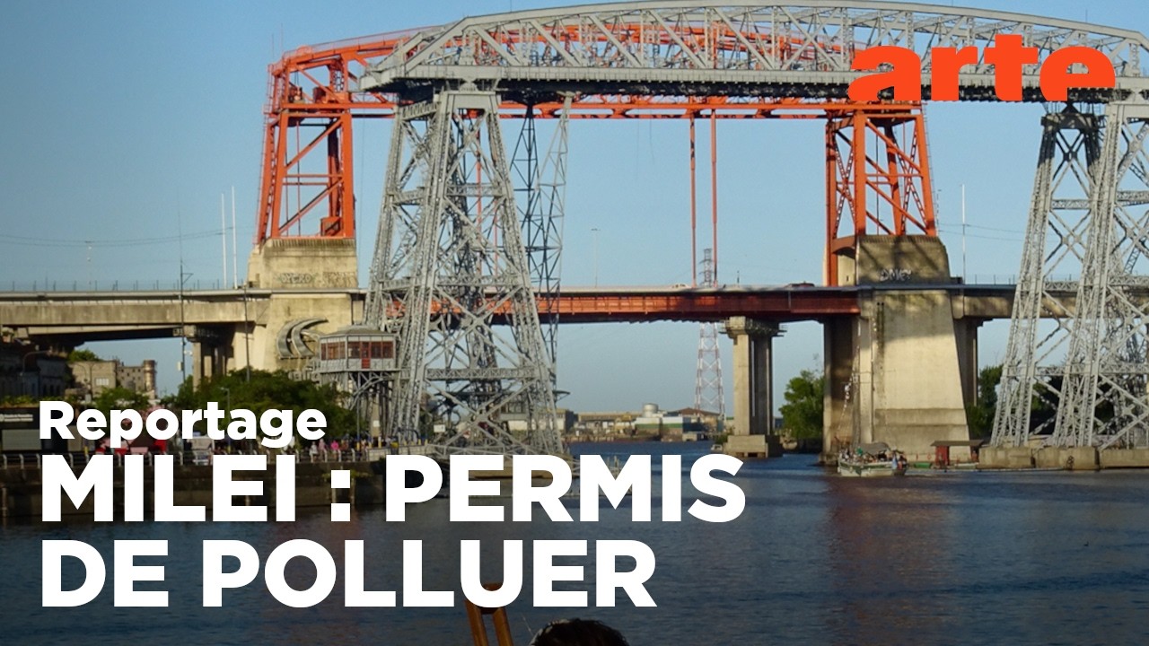 Argentine : Milei et la rivière en sursis | ARTE Reportage