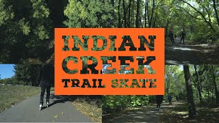 Indian Creek Trail skate