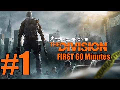 The Division - Gameplay Walkthrough Part 1 - First 60 Minutes  FULL Game [ HD ]