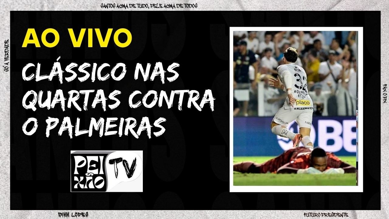 SANTOS E PALMEIRAS NA COPA DO BRASIL/ MARUCA LANÇA CANDIDATURA E ATACA TEIXEIRA