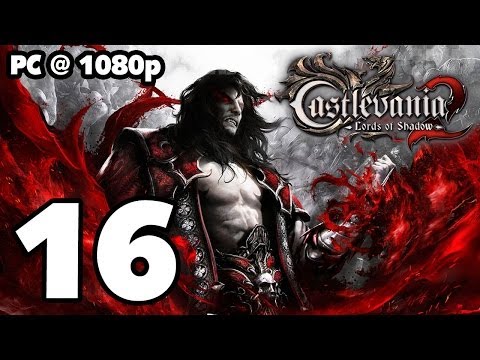 Castlevania: Lords of Shadow 2 Walkthrough PART 16 (PC) [1080p] No Commentary TRUE-HD QUALITY