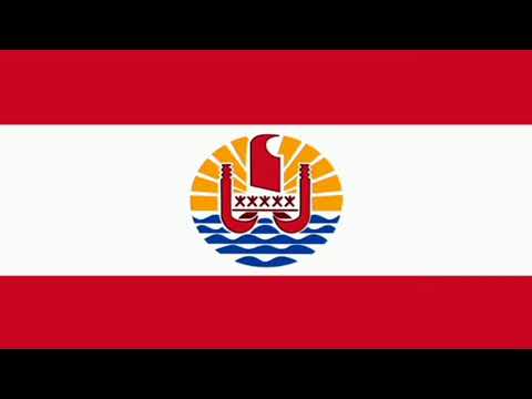 National Anthem of Tahiti [French Polynesia] (Ia Ora 'O Tahiti Nui) - TAH