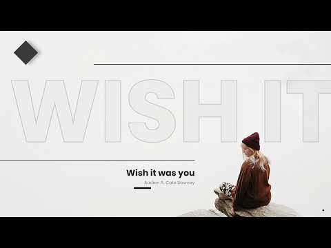 Audien feat. Cate Downey - Wish It Was You
