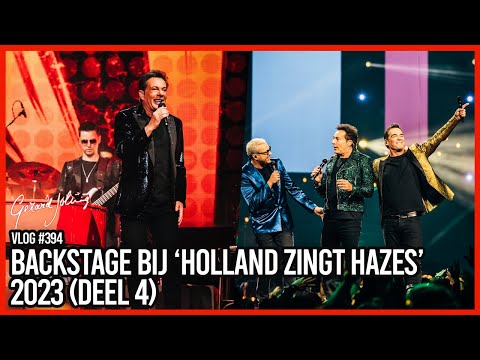 BACKSTAGE BIJ 'HOLLAND ZINGT HAZES' 2023 (DEEL 4) - GERARD JOLING - VLOG #394