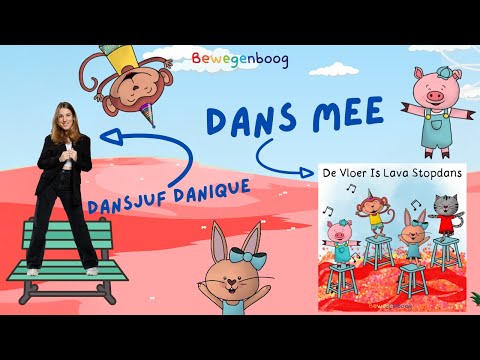 De Vloer Is Lava Stopdans | Dans mee met dansjuf Danique | Bewegenboog