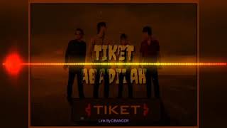 Download lagu TIKET ~ ABADILAH (LIRIK) mp3