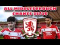 All Middlesbrough Chants 25 26 With Lyrics
