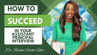 How to Succeed in your Assistant Principal Interview