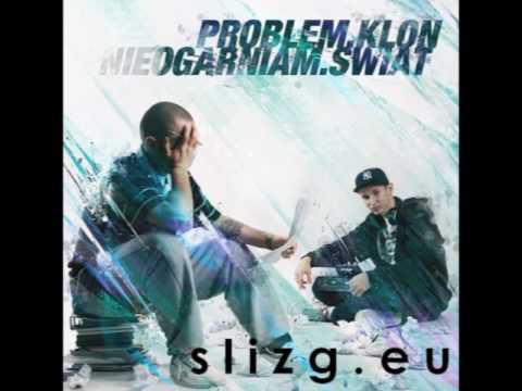 Slizg.eu: Problem & Klon - "Nie Ogarniam" (Prod. Klon)
