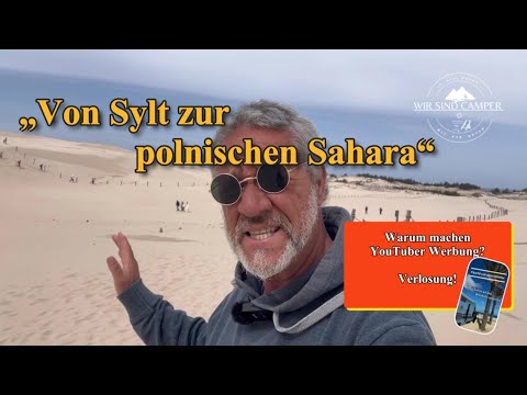 „Abenteuer Baltic: Von Sylt zur polnischen Sahara“ Camping mit Überraschungen