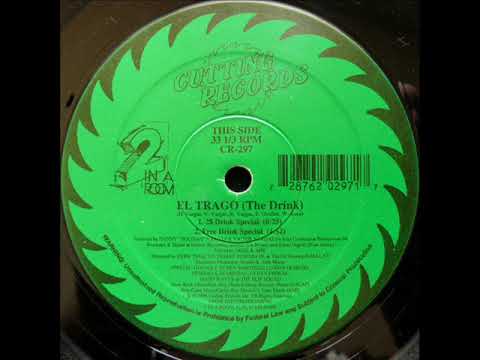 2 IN A ROOM   El trago 1994