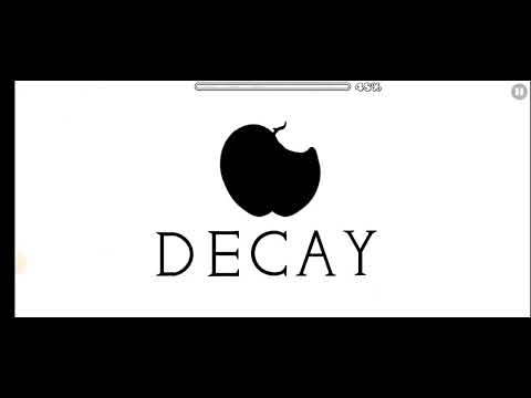 decay decay decay by @Voxicat