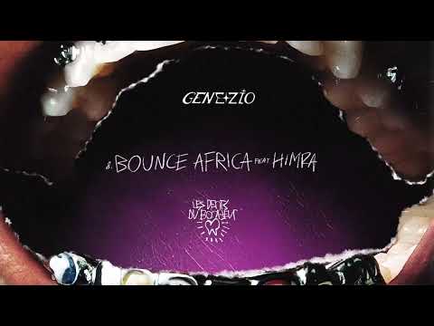 GENEZIO - BOUNCE AFRICA feat. HIMRA (Visualizer)