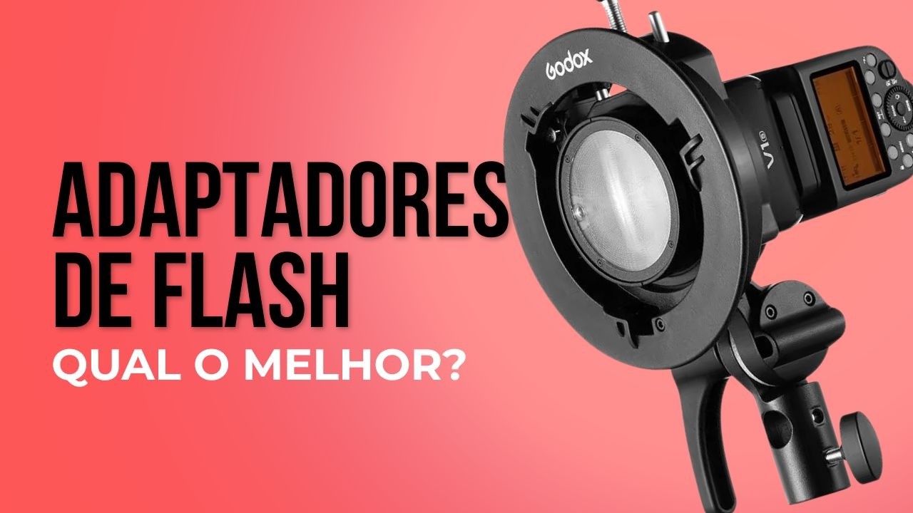Adaptador de Flash: não compre sem antes ver esse vídeo