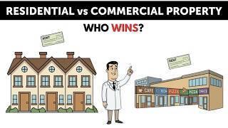 Commercial Vs Residential Real Estate — Which One Wins?