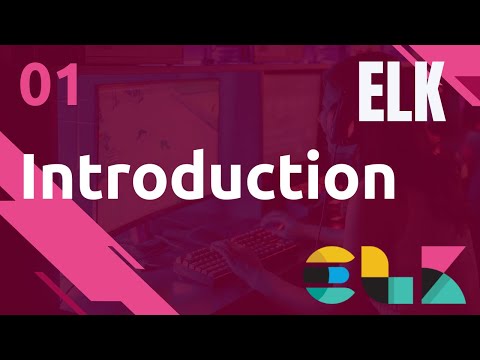 ELK 1 INTRODUCTION ET PRINCIPES