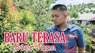 Download lagu Baru Terasa - Cover Juna mp3