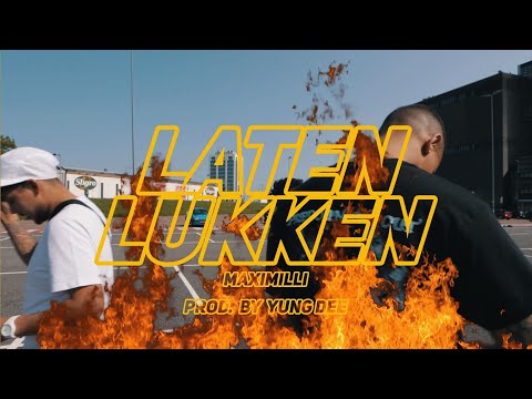 Maximilli - Laten Lukken (prod by DEE)