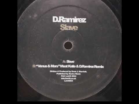 D Ramirez - Slave
