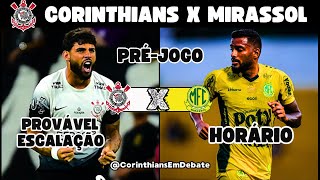 PRÉ JOGO DE CORINTHIANS X MIRASSOL | SAIU A ESCALAÇÃO DO TIMÃO PARA AS QUARTAS DE FINAL DO PAULISTÃO