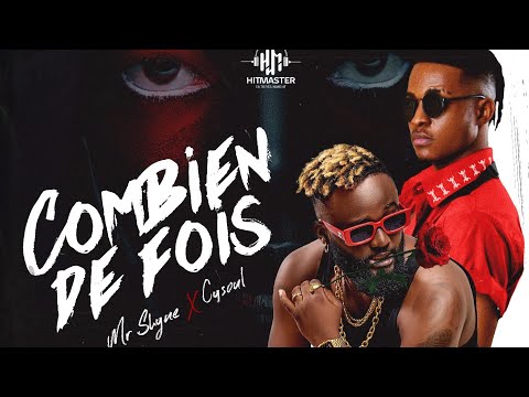Mr Shyne ft Cysoul - Combien De Fois (Lyrics vidéo)