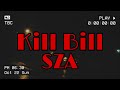 Kill Bill - SZA | Lyrics Video (Clean Version)