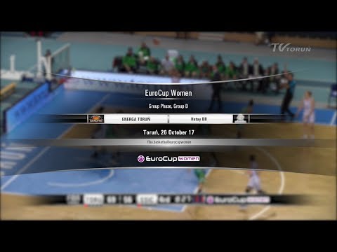 Energa Toruń (POL) - Hatay BB (TUR)