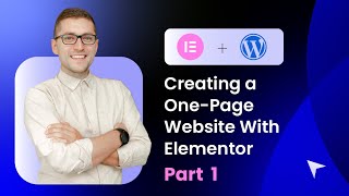 9. Creating a One-Page Website With Elementor - Part 1