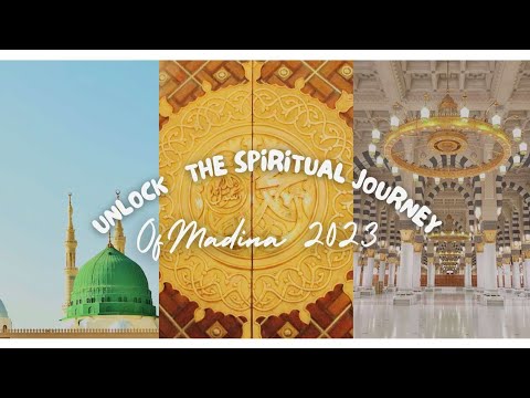 Unlock the Spiritual Journey: Experience the Magnificence of Umrah and Medina in 2023