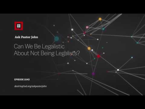 Can We Be Legalistic About Not Being Legalists?