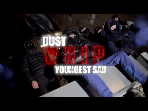 DUST X YOUNGEST SAV-WHIP