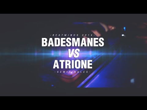 BEATMINDS 2014 SEMIFINAL | Badesmanes vs Atrione