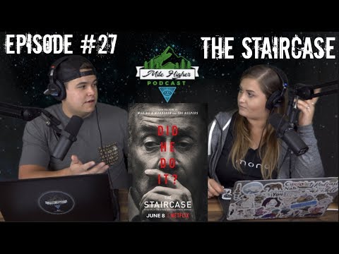 The Staircase: Case Of Kathleen & Michael Peterson Murder Trial - Podcast #27