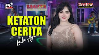 Download lagu Laila Ayu - Ketaton Cerita  | Sagita Djandhut Assololley | Dangdut mp3