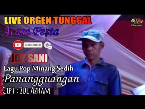 JOY SANI || BAPAK INI DAPAT SAWERAN DARI TAMU UNDANGAN - Zalmon || MENYUMBANG LAGU POP MINANG SEDIH