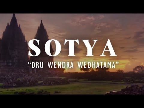 SOTYA - DRU WENDRA WEDHATAMA LIRIK DAN TERJEMAHAN