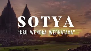 Download lagu SOTYA - DRU WENDRA WEDHATAMA LIRIK DAN TERJEMAHAN mp3